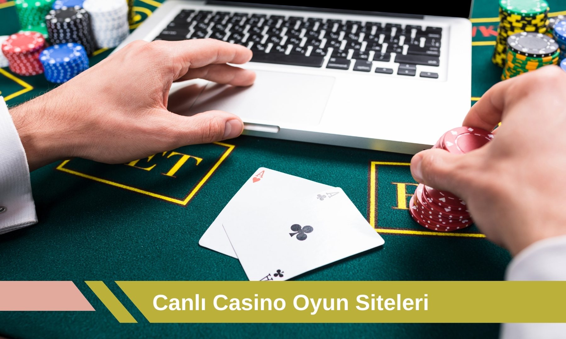 Canlı Casino Oyun Siteleri