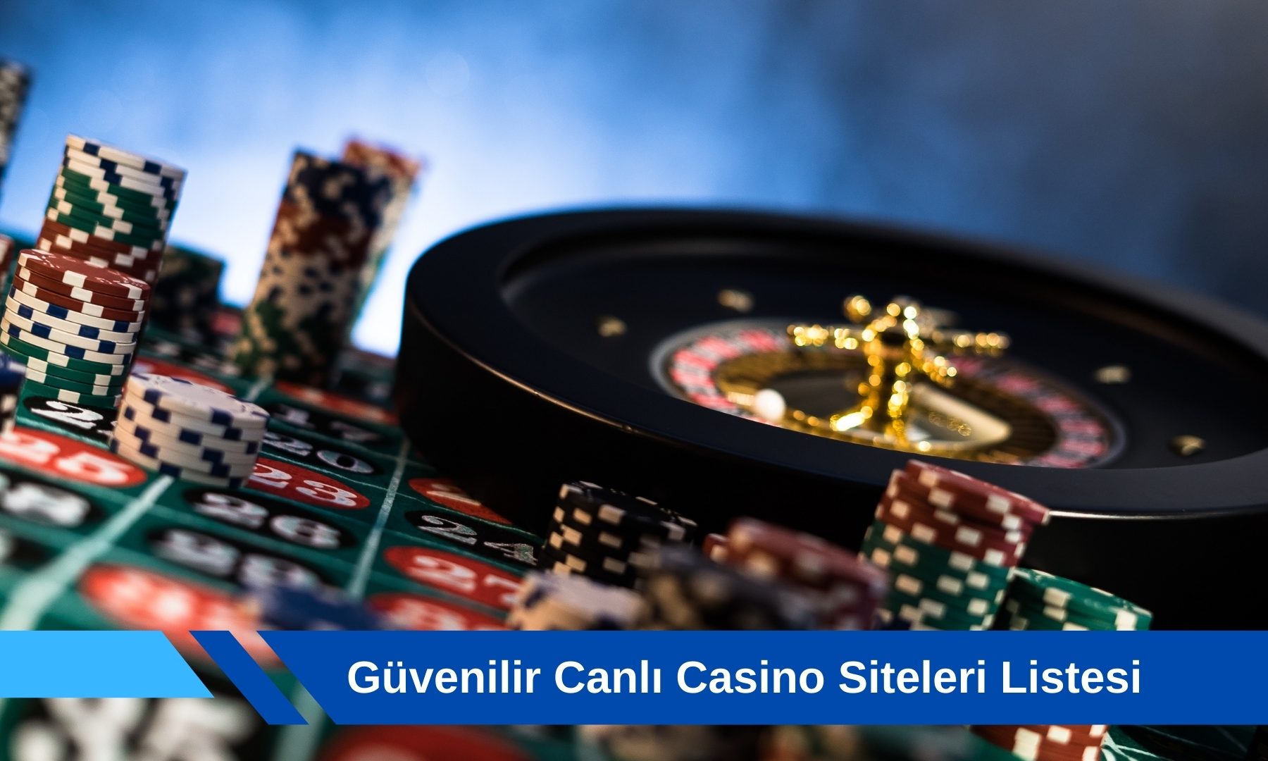 Güvenilir Canlı Casino Siteleri Listesi